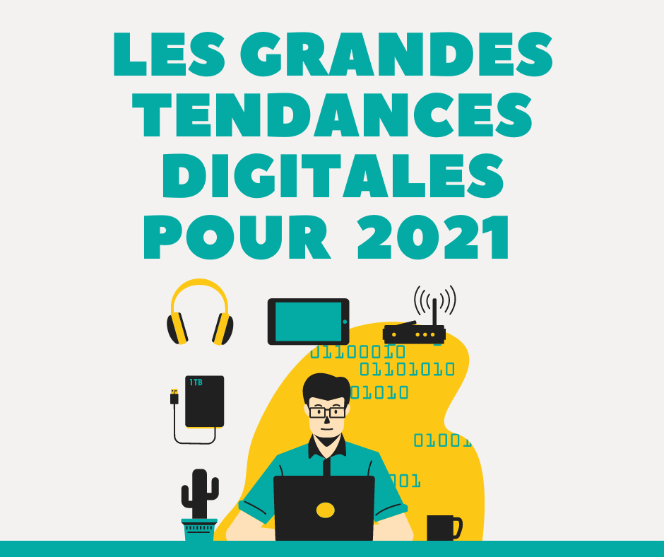 Les grandes tendances marketing à suivre en 2021