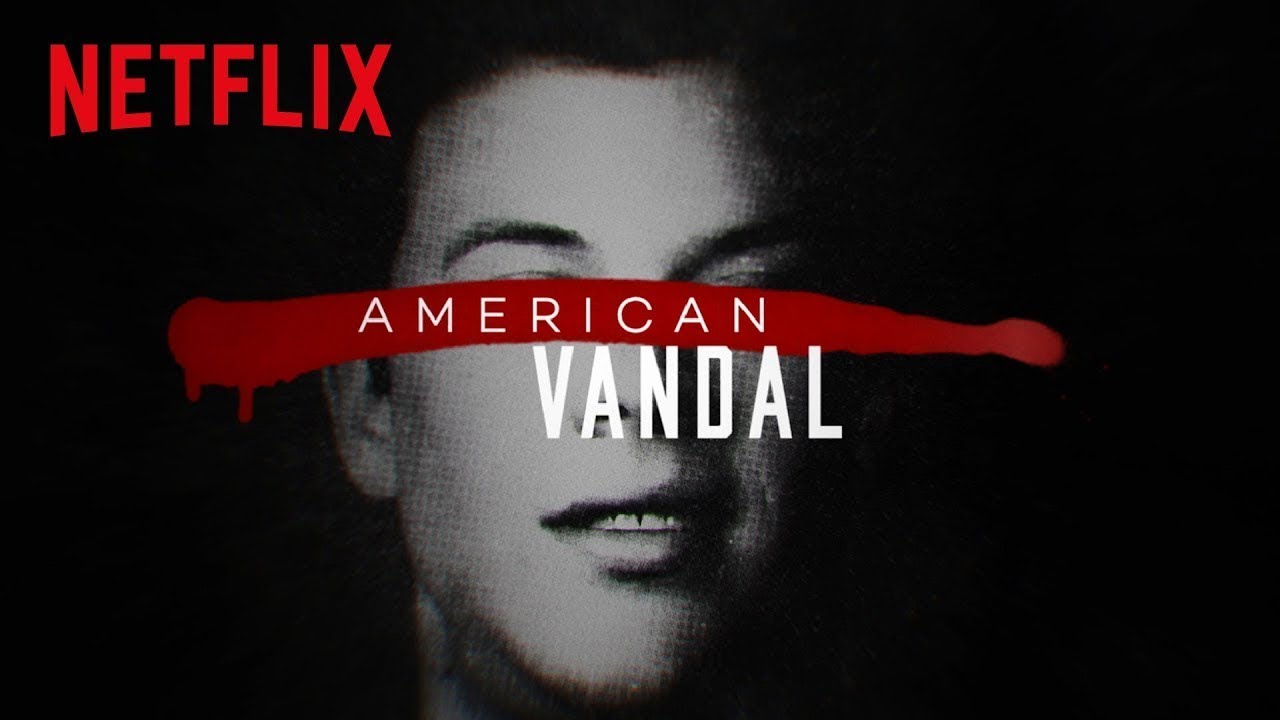  American Vandal