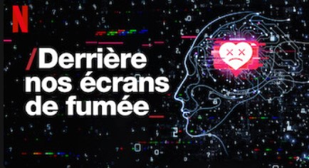  « Derrière nos écrans de fumée » : notre vie sous algorithme disséquée par le documentaire de Netflix